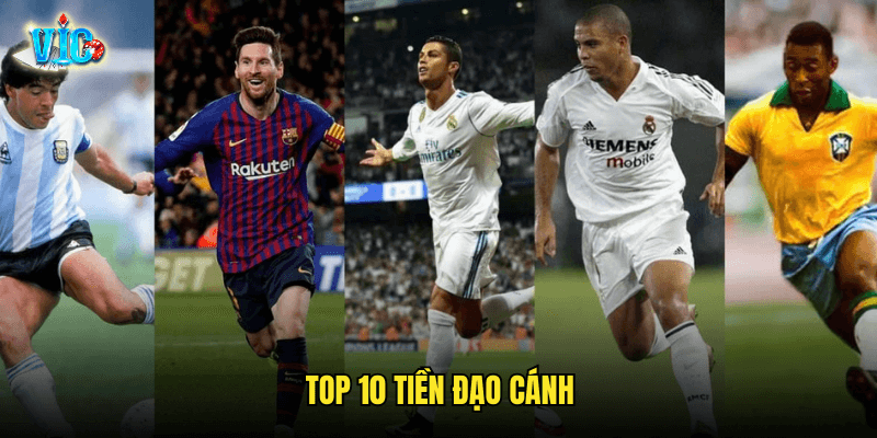Top 10 Tiền Đạo Cánh