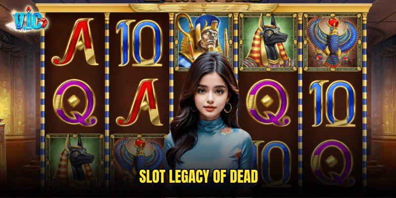 Slot Legacy of Dead