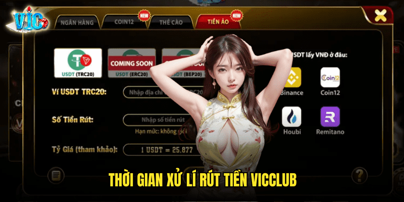 Thời Gian Xử Lí Rút Tiền Vicclub